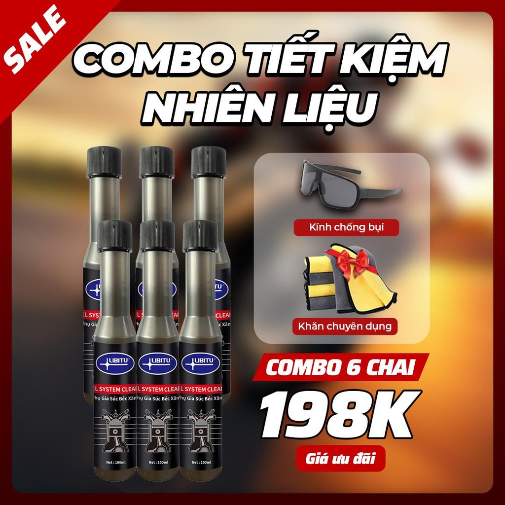 [Combo 6 Chai] Combo Tiết Kiệm Nhiên Liệu 6 Chai Súc Béc Xăng LIBITU Bảo Dưỡng Động Cơ Xe Máy