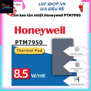  Tấm tản nhiệt CPU GPU Honeywell PTM7950 miếng dán tản nhiệt Honeywell Thermal pad PTM 7950 cho CPU GPU Máy tính Laptop 