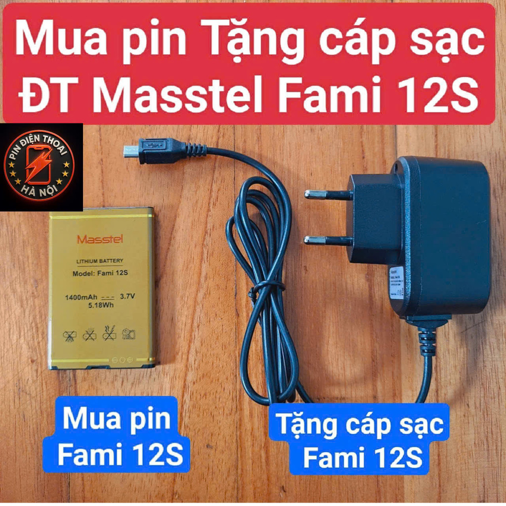 Pin điện thoại Masstel Fami 12S, Tặng kèm Cáp sạc liền dây Fami 12S chính hãng, COMBO pin và sạc liề