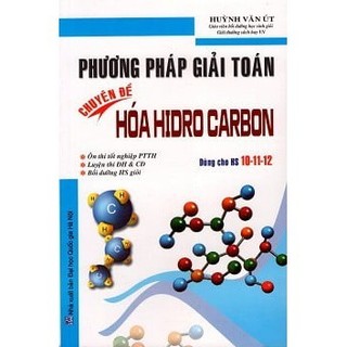 Sách - Phương Pháp Giải Toán Chuyên Đề Hóa Hidro Carbon