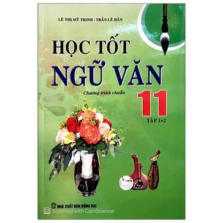 Sách học tốt ngữ văn 11 tập 1+2