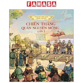 Sách Lịch Sử Việt Nam Bằng Tranh - Chiến Thắng Quân Nguyên Mông Lần 2 (Bản Màu)