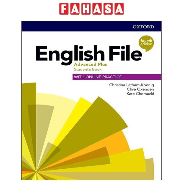 Sách ngoại văn: English File: Advanced Plus: Student's Book With Online Practice - 4th Edition