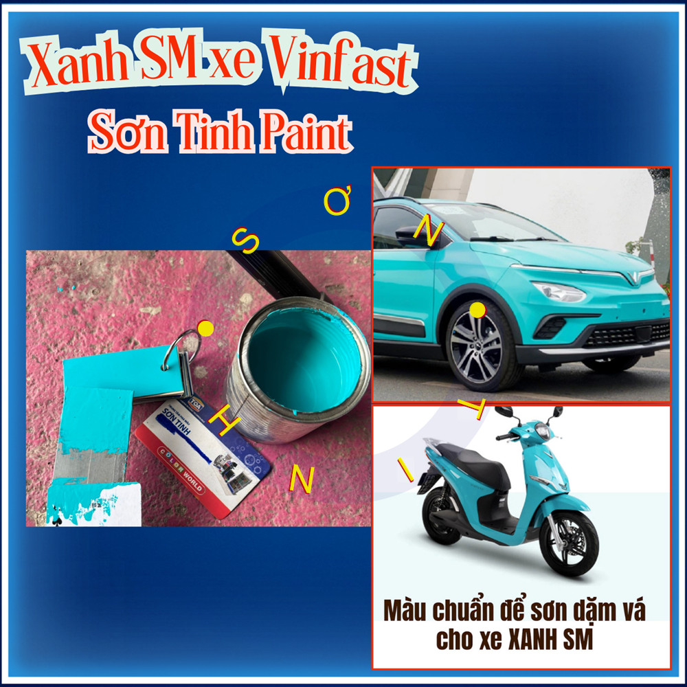 Sơn màu Xanh SM xe Vinfast , màu chuẩn xe ô tô, xe máy Xanh SM dùng để dặm vá các vết trầy xước