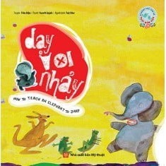 Sách dạy voi nhảy - truyện thiếu nhi