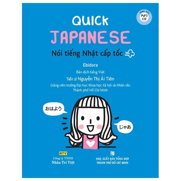 Sách - Quick Japanese - Nói Tiếng Nhật Cấp Tốc (Kèm CD)