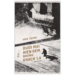 Sách - Dưới Mái Hiên Đêm, Những Khách Lạ