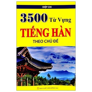 Sách 3500 từ vựng tiếng hàn theo chủ đề