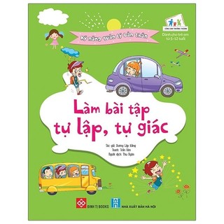Sách kỹ năng quản lý bản thân - làm bài tập tự lập, tự giác