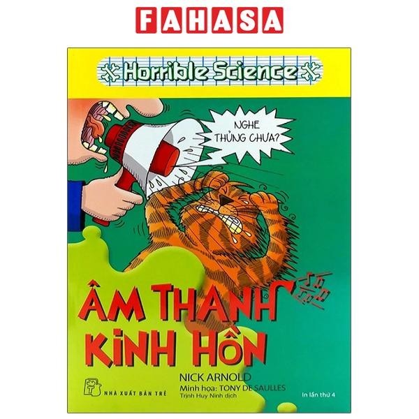 Sách Horrible Science - Âm Thanh Kinh Hồn (Tái Bản 2021)