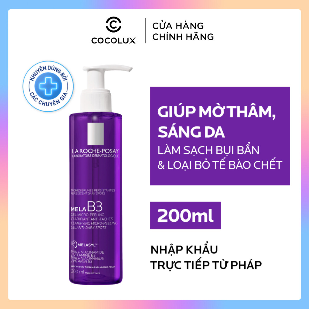 Sữa rửa mặt mờ thâm sáng da La Roche-Posay Mela B3 Clarifying Micro-Peeling Gel 200ml