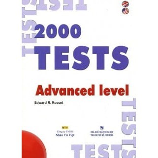 Sách 2000 Tests Advanced Level (Không CD)