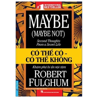 Sách - Có Thể Có - Có Thể Không - Maybe (Maybe Not): Second Thoughts From A Secret Life