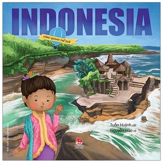 Sách Vòng Quanh Thế Giới: Indonesia