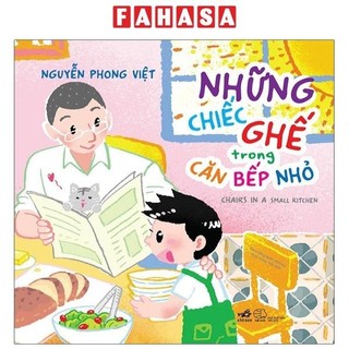 Sách Những Chiếc Ghế Trong Căn Bếp Nhỏ
