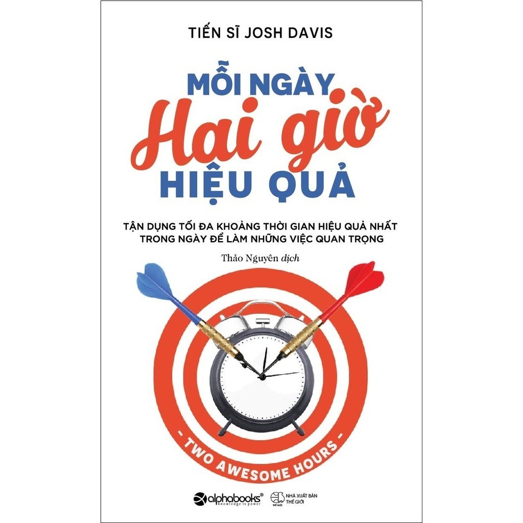 Sách - Mỗi Ngày Hai Giờ Hiệu Quả (Tái Bản 2018)