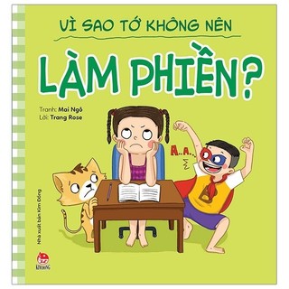 Sách - Để Em Luôn Ngoan Ngoãn: Vì Sao Tớ Không Nên Làm Phiền?