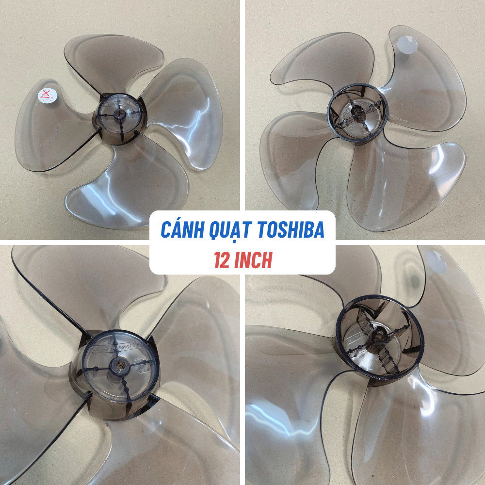 Cánh Quạt TOSHIBA Chất Liệu ABS Bền Đẹp Nhiều Kích Cỡ, Phụ Kiện Quạt Toshiba Hàng Chuẩn Nội Địa Thái