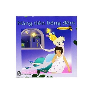 Sách - bé tập kể chuyện - nàng tiên bóng đêm