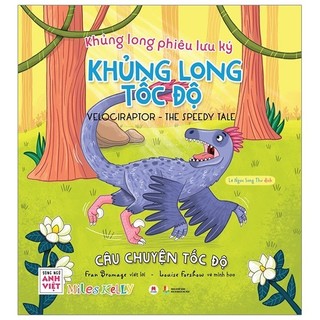 Sách - khủng long phiêu lưu ký - khủng long tốc độ: câu chuyện tốc độ