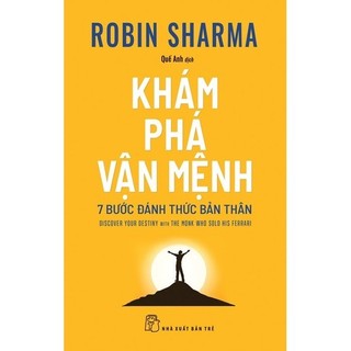 Sách Khám Phá Vận Mệnh: 7 Bước Đánh Thức Bản Thân (NXB Trẻ)