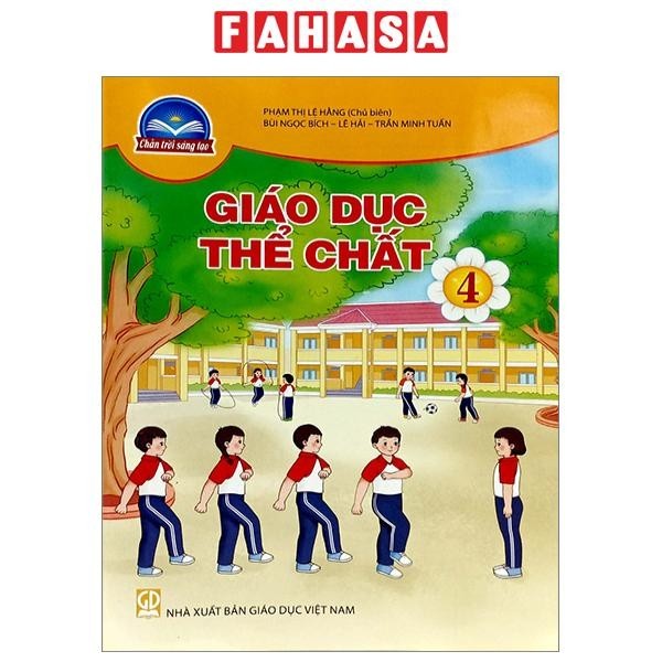 Sách Giáo Dục Thể Chất 4 (Chân Trời Sáng Tạo) (Chuẩn)