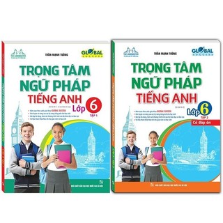 Sách -Combo 2c - GLOBAL SUCCESS Trọng tâm ngữ pháp tiếng Anh lớp 6 (MT)