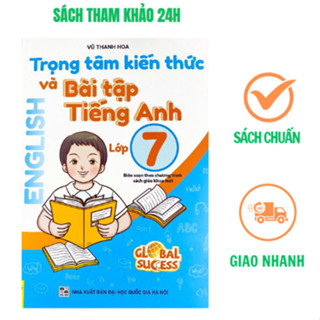Sách - Trọng tâm kiến thức và bài tập Tiếng Anh lớp 7 (Global Success)