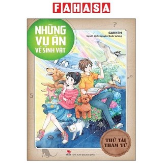 Sách thử tài thám tử - những vụ án về sinh vật