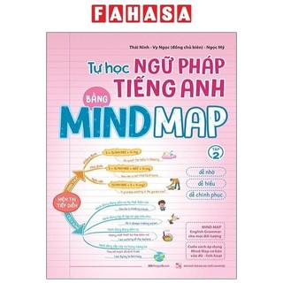 Sách Tự Học Ngữ Pháp Tiếng Anh Bằng Mindmap - Tập 2