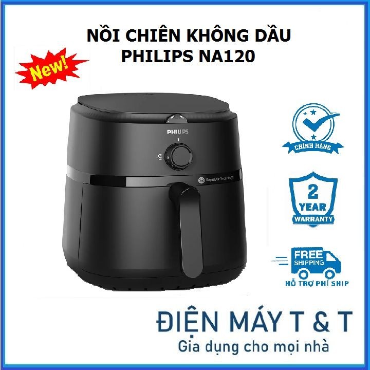 Nồi chiên không dầu Philips NA120 MẪU MỚI dung tích 4,2L - Bảo hành 2 năm chính hãng
