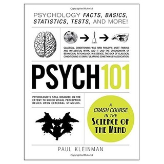 Psych 101: Psychology Facts, Basics, Statistics, Tests And More!