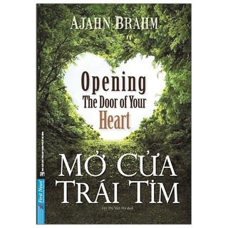 Sách Mở Cửa Trái Tim - Opening The Door Of Your Heart (Tái Bản 2020)