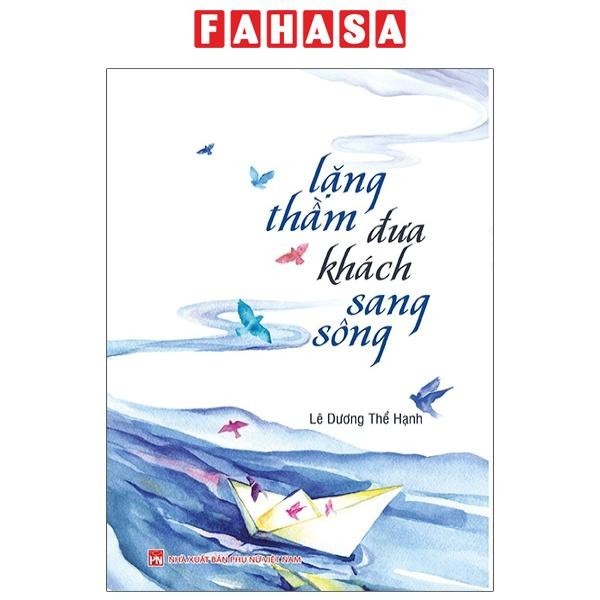 Sách Lặng Thầm Đưa Khách Sang Sông