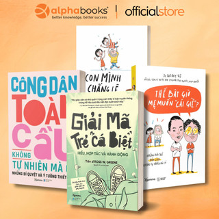 Sách - Lẻ/Combo: Thế Bây Giờ Mẹ Muốn Cái Giề+Con Mình Chẳng Lẽ Lại Vứt+Giải Mã Trẻ Cá Biệt+Công Dân Toàn Cầu Không Tự