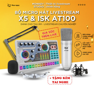 Bộ Combo Mic Thu Âm Hát Livestream Sound Card X5 & Mic ISK AT100 Dành Cho Điện Thoại