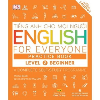 Sách - Tiếng Anh Cho Mọi Người - English For Everyone - Level 2 Beginner - Practice Book