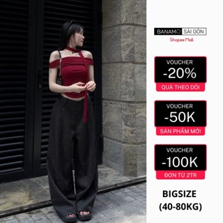 Quần suông nữ BIGSIZE Banamo Sài Gòn quần ống rộng kẻ sọc STRIPED PANTS trẻ trung phong cách Hàn Quốc 997