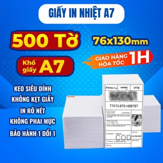 Giấy In Nhiệt A7 76x130mm Tệp 500 Tờ Loại Dày Chống Nước Không Phai Mực In Đơn Shopee