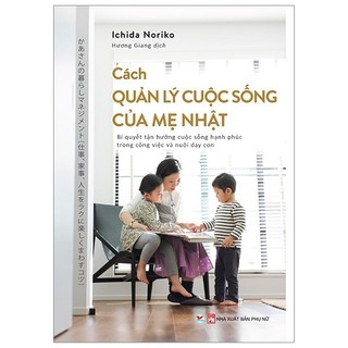 Sách - cách quản lý cuộc sống của mẹ nhật