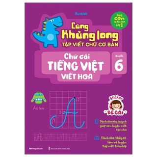 Sách - Cùng Khủng Long Tập Viết Chữ Cơ Bản - Chữ Cái Tiếng Việt Viết Hoa - Quyển 6 (Sticker Bé Gái)