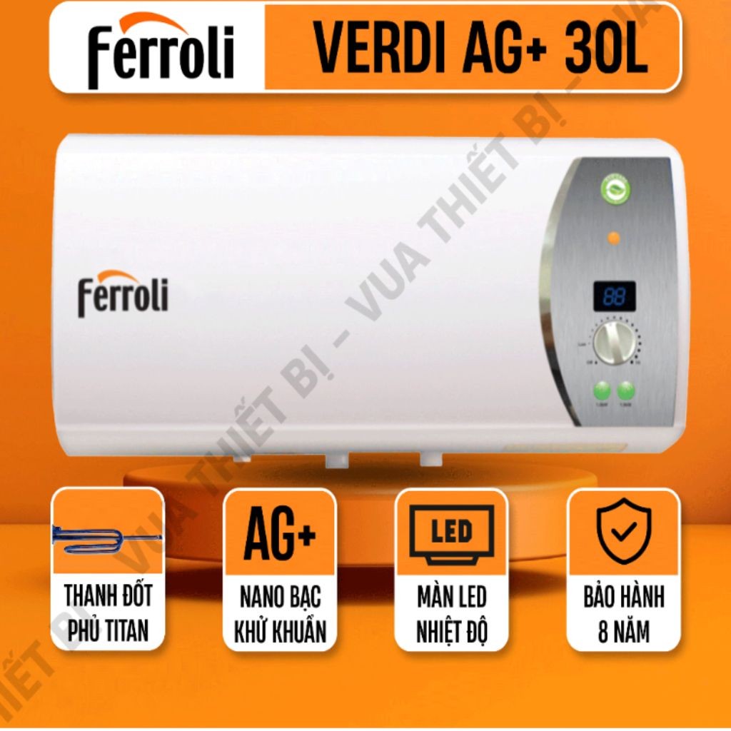 Máy nước nóng chống giật Ferroli Verdi AG+ 15/20/30L