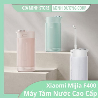  Máy Tăm Nước Xiaomi Mijia F400 - Bình Chứa 200mL - 4 Chế Độ Hoạt Động - Nhỏ Gọn - Hàng Chính Hãng 