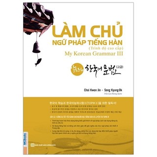 Sách - làm chủ ngữ pháp tiếng hàn 3 - trình độ trung cấp