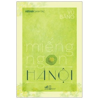 Sách việt nam danh tác - miếng ngon hà nội