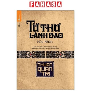 Sách tứ thư lãnh đạo - thuật quản trị