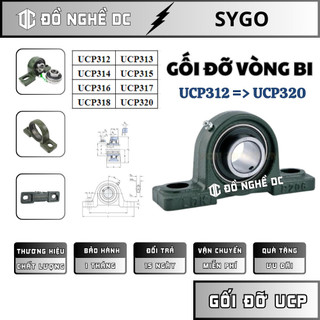 Gối đỡ vòng bi, gối đỡ bạc đạn, gối đỡ trục UCP SYGO UKB UCP312, UCP313, UCP314, UCP315, UCP316, UCP317, UCP318, UCP320