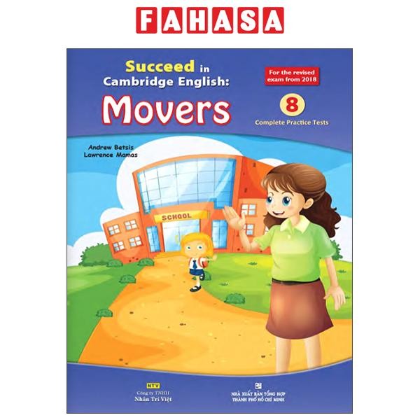 Sách - Succeed In Cambridge English - Movers 8 - Complete Practice Tests (Tái Bản 2025)