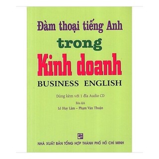 Sách đàm thoại tiếng anh trong kinh doanh - kèm cd