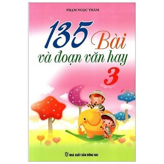 Sách - 135 bài và đoạn văn hay 3